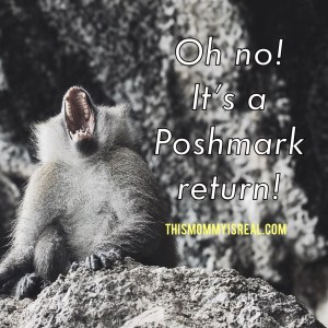 My experience with a Poshmark return - thismommyisreal.com