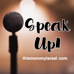 Be Your Own Advocate! thismommyisreal.com